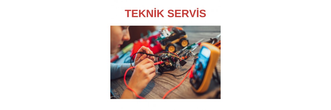 TEKNİK SERVİS